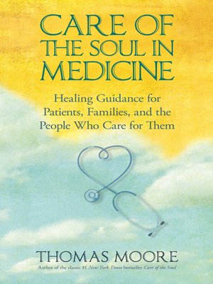 cover image of Care of the Soul In Medicine